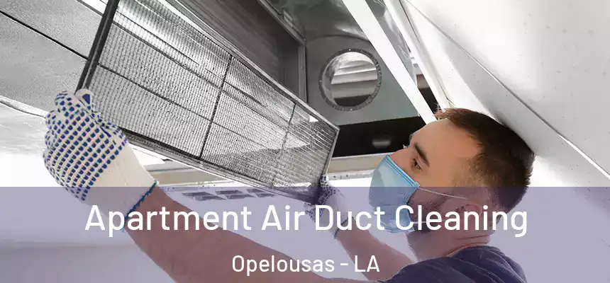  Apartment Air Duct Cleaning Opelousas - LA